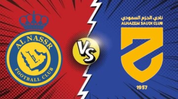 تشكيلة النصر امام الحزم في مباراة اليوم من كأس خادم الحرمين الشريفين 2024 والقنوات الناقلة